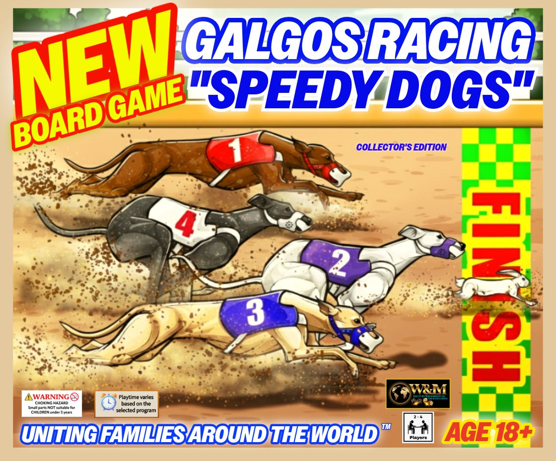 GALGOS RACING "SPEEDY DOGS" Uniting Families around the World