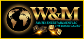 W&amp;LM FAMILY ENTERTAINMENT LLC "THE BOARD GAMES" - Home